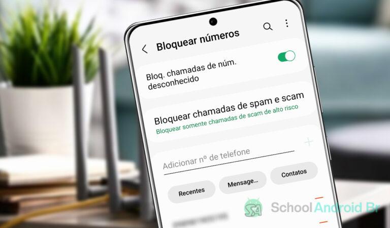 Como bloquear chamadas de número desconhecido no celular - School Android Br Bloquear chamadas de número desconhecido no celular