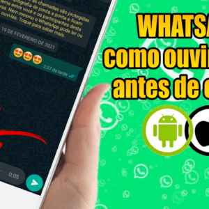 WhatsApp como ouvir áudio antes de enviar