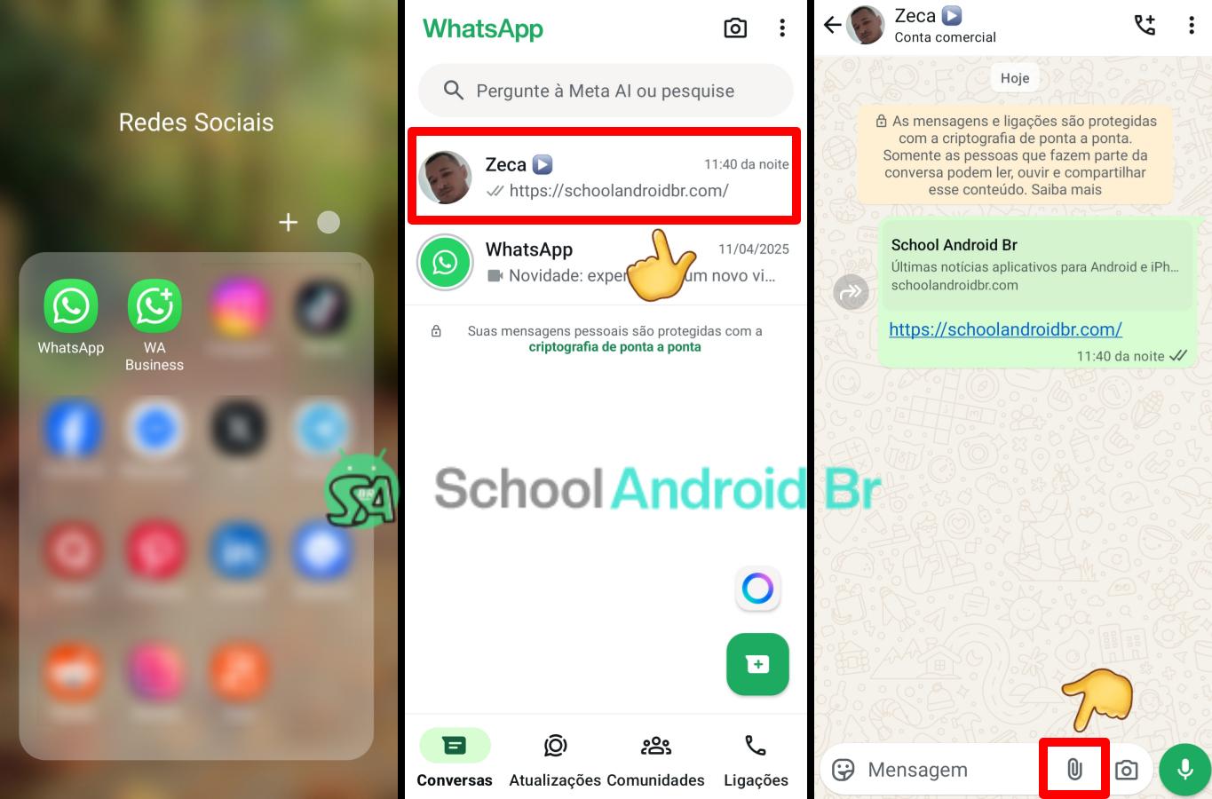 Como usar o recurso de visualização única no WhatsApp: Guia - School Android Br App WhatsApp na tela inicial do aplicativo com uma conversa aberta e selecionada ícone de clip anexar