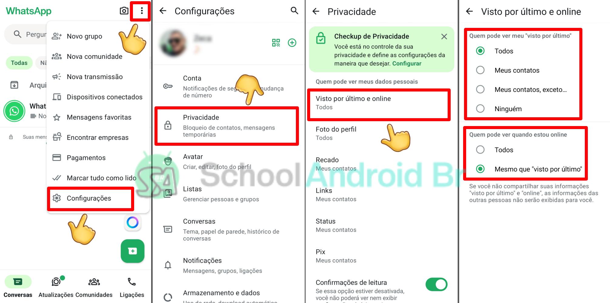 Como manter-se invisível no WhatsApp: métodos para não aparecer online - School Android Br WhatsApp configurações privacidade visto por último e online