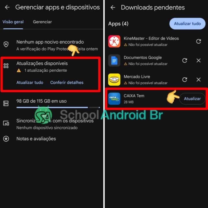 Como atualizar o Caixa Tem no Android e iPhone: Guia - School Android Br Google Play gerenciar apps e dispositivos downloads pendentes Caixa Tem atualizar