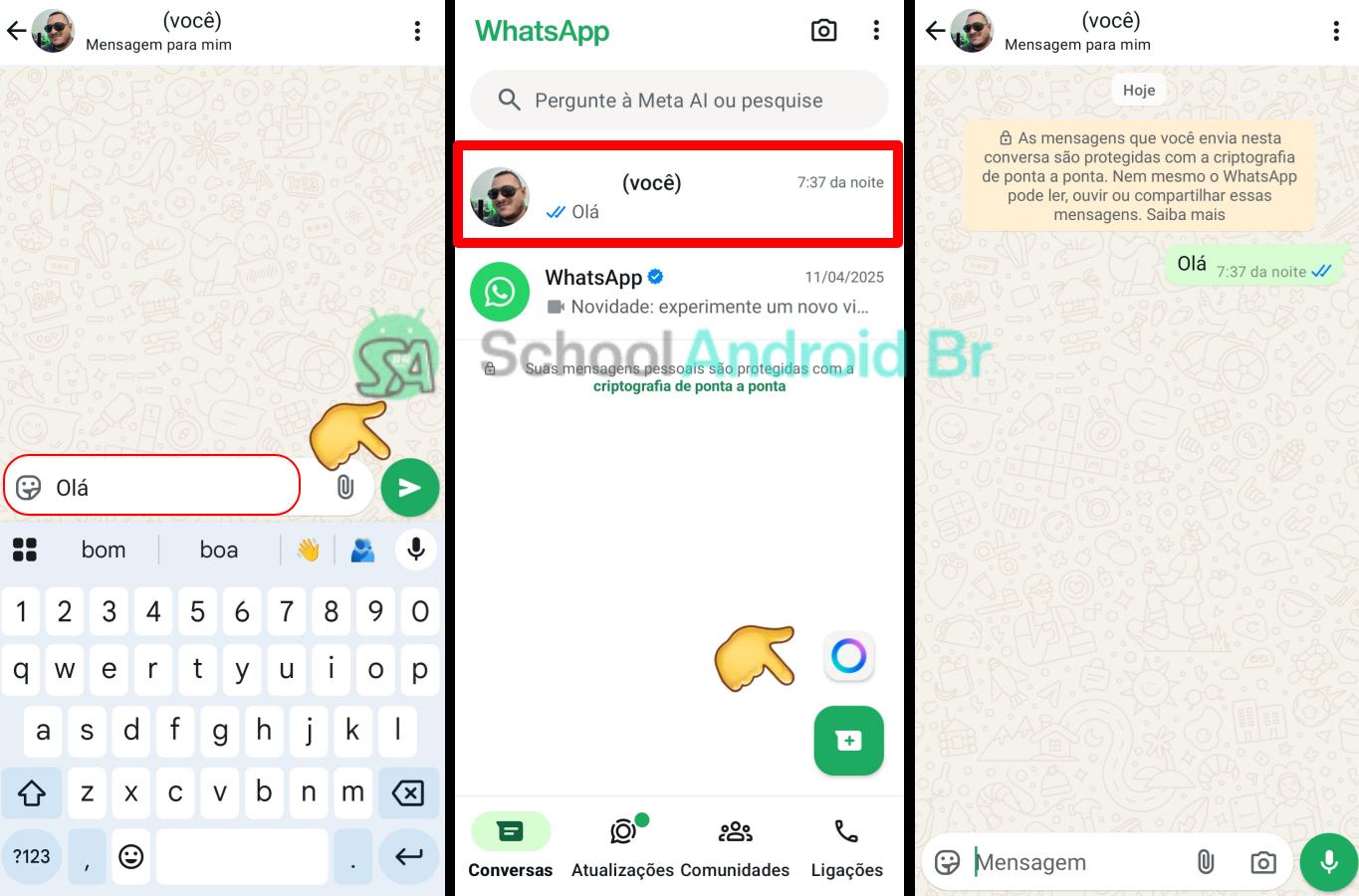 Como enviar mensagens para Si Mesmo no WhatsApp - School Android Br Enviar mensagem para si mesmo no WhatsApp