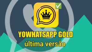 YoWhatsApp Gold APK Baixe a versão mais recente