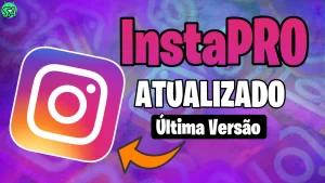 InstaPro Atualizado Última versão