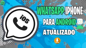 MOD WHATSAPP IPHONE PARA ANDROID ATUALIZADO