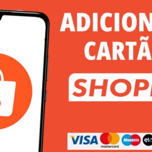 Como adicionar cartão na Shopee