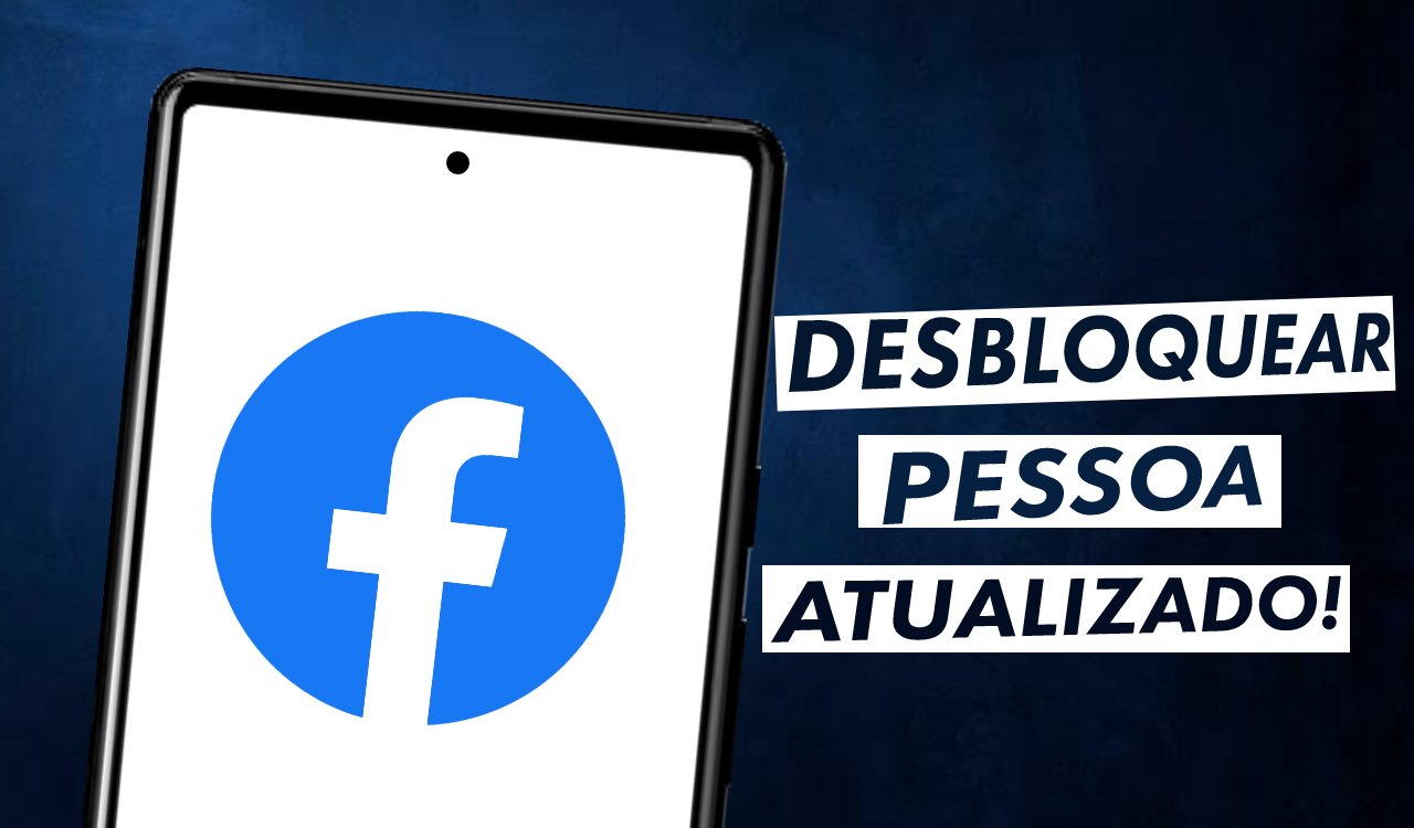 Como desbloquear uma pessoa no Facebook pelo celular