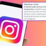 Como desativar Instagram pelo celular e PC