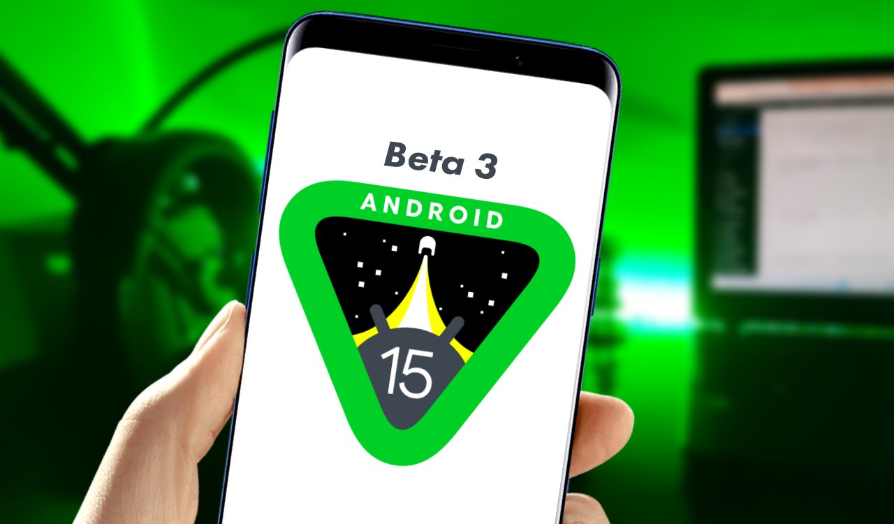 lançamento Android 15 beta 3