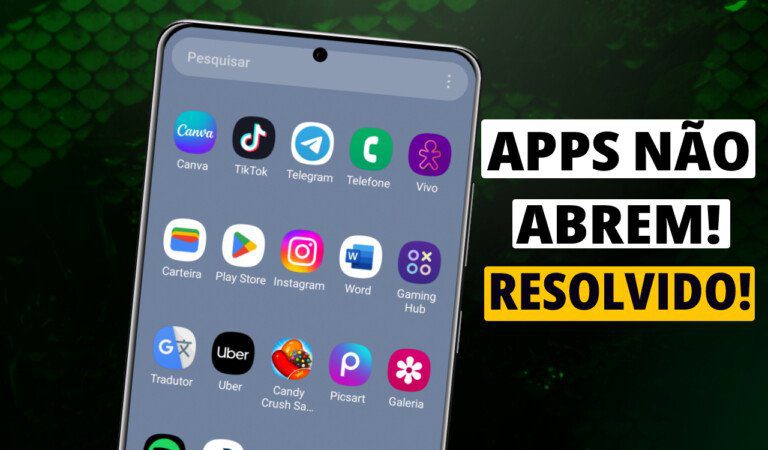 Apps do Android não estão abrindo