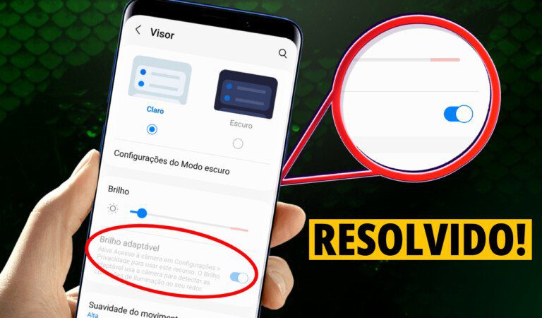 Botão de brilho adaptável não funciona? Veja como resolver!