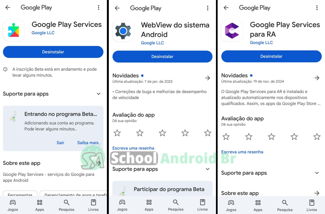 Captura de tela mostrando três aplicativos padrões do Android, como Google Play Services, WebView do sistema Android e google play services para RA