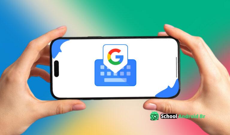 Gboard permitirá que você reescreva textos usando comandos de voz - School Android Br Logotipo do Google Gboard