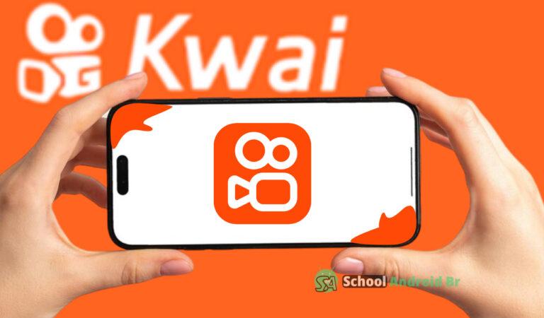 Kwai: rede social de vídeos com editor e recursos - School Android Br kwai