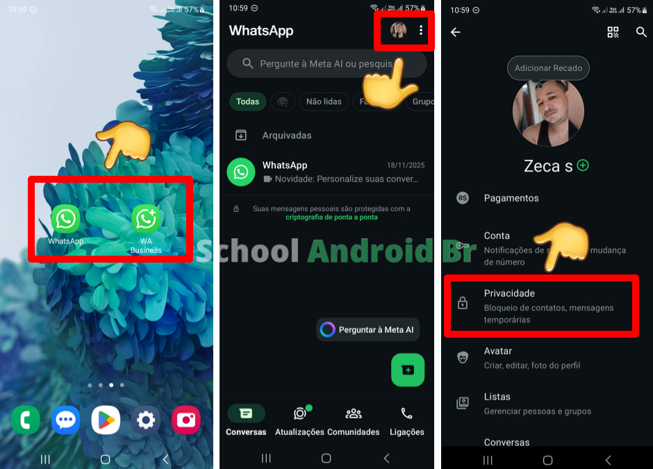 Tela inicial do WhatsApp mostrando o caminho para acessar Configurações e Privacidade.