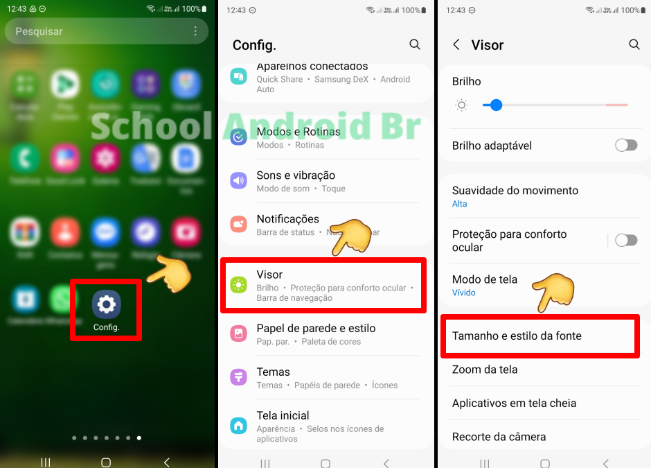 Passo a passo no celular Samsung mostrando Configurações, a opção Visor e a tela Tamanho e estilo da fonte para mudar a fonte do aparelho.
